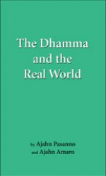 The Dhamma and the Real World