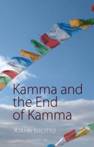 Kamma and the End of Kamma