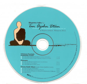 Dhamma talks by Tan Ajahn Dtun- Malaysia 2011 CD