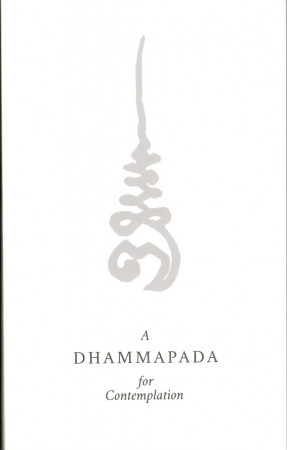 A Dhammapada for Contemplation